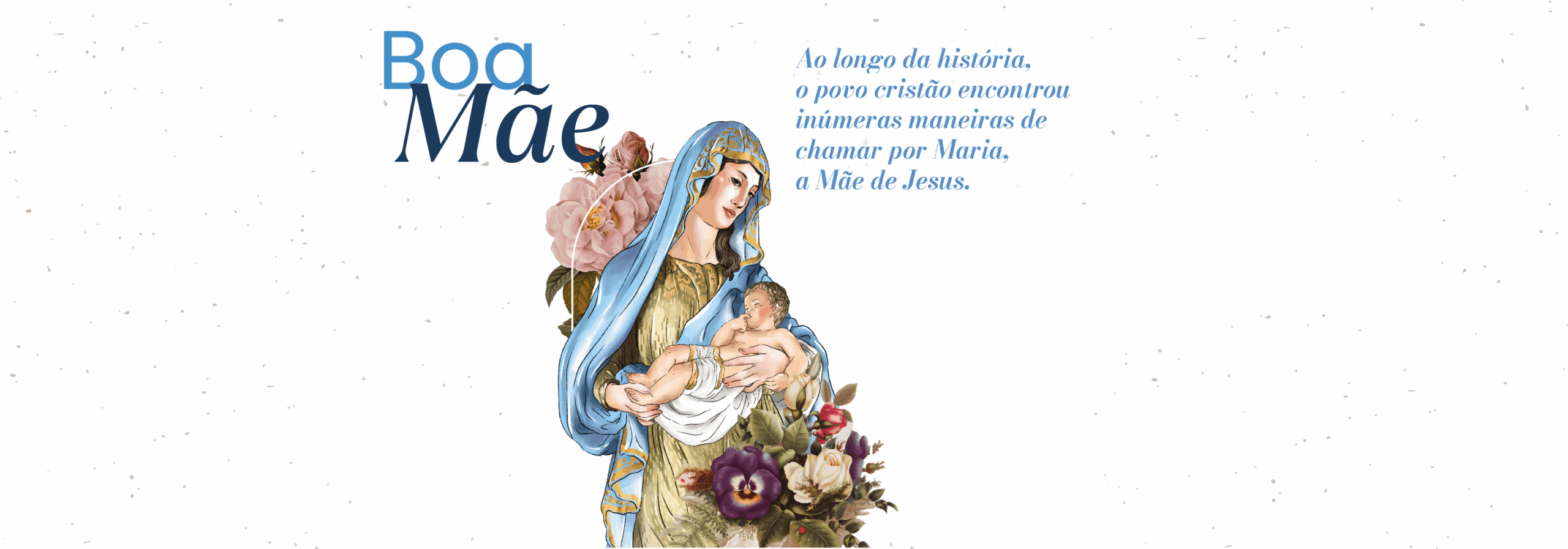 Dia Marista de Nossa Senhora Boa Mãe: conheça mais sobre a data 